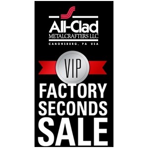 The All-Clad VIP Factory Seconds - All-Clad Metalcrafters