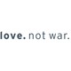Love Not War
