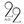 No. 22
